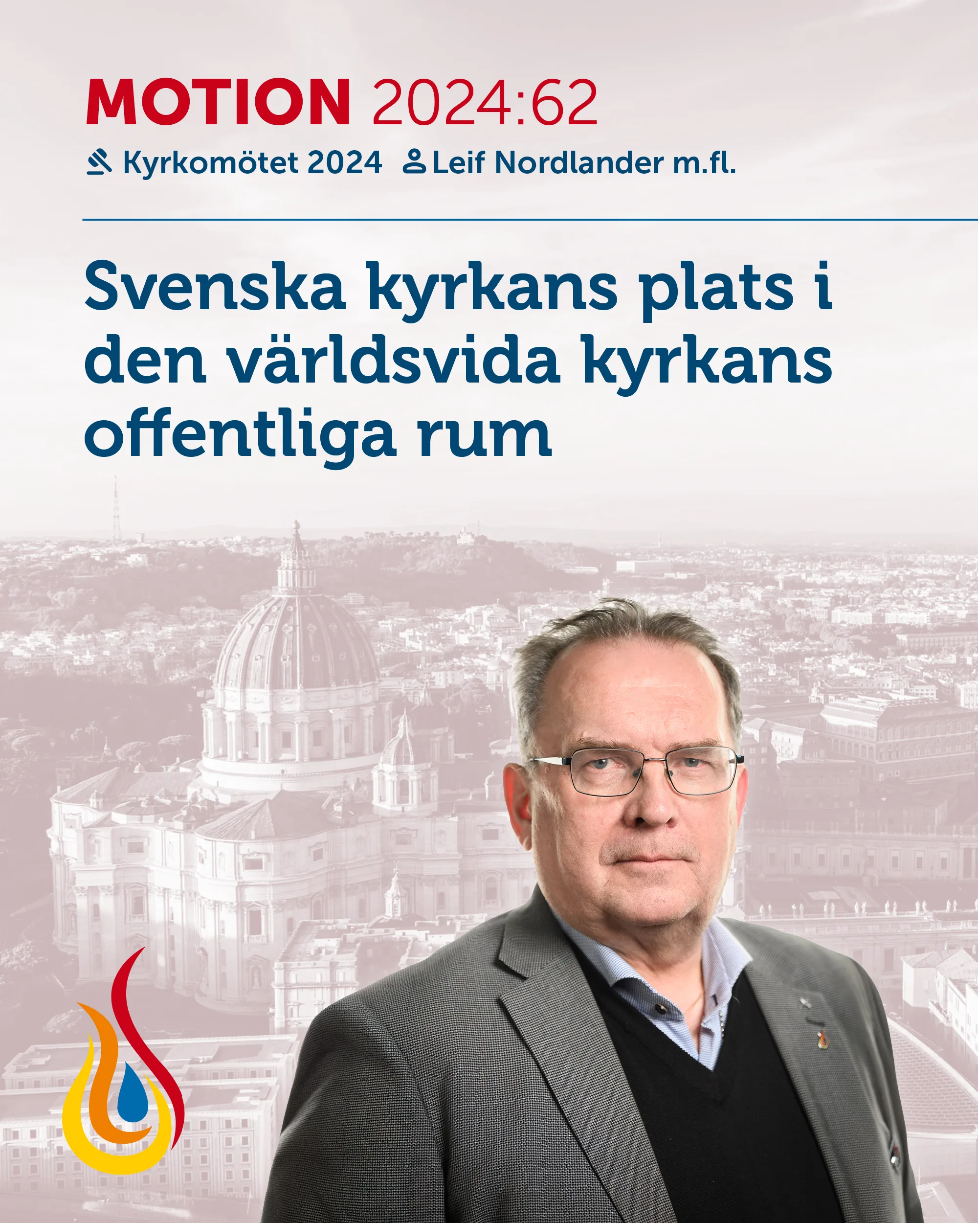 Motion 2024-62 Svenska kyrkans plats i den världsvida kyrkans offentliga rum