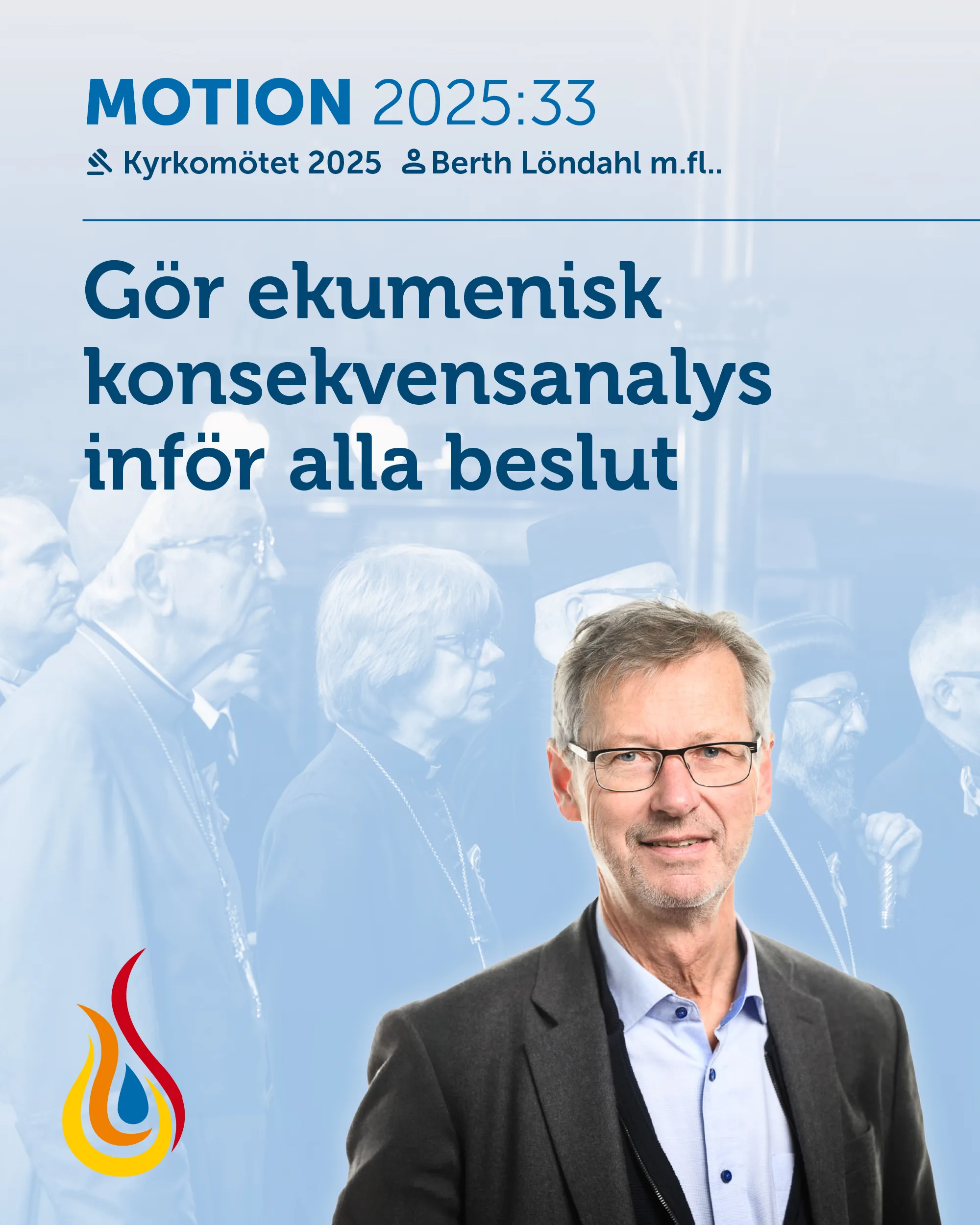 Motion 2025-33 Gör ekumenisk konsekvensanalys inför alla beslut