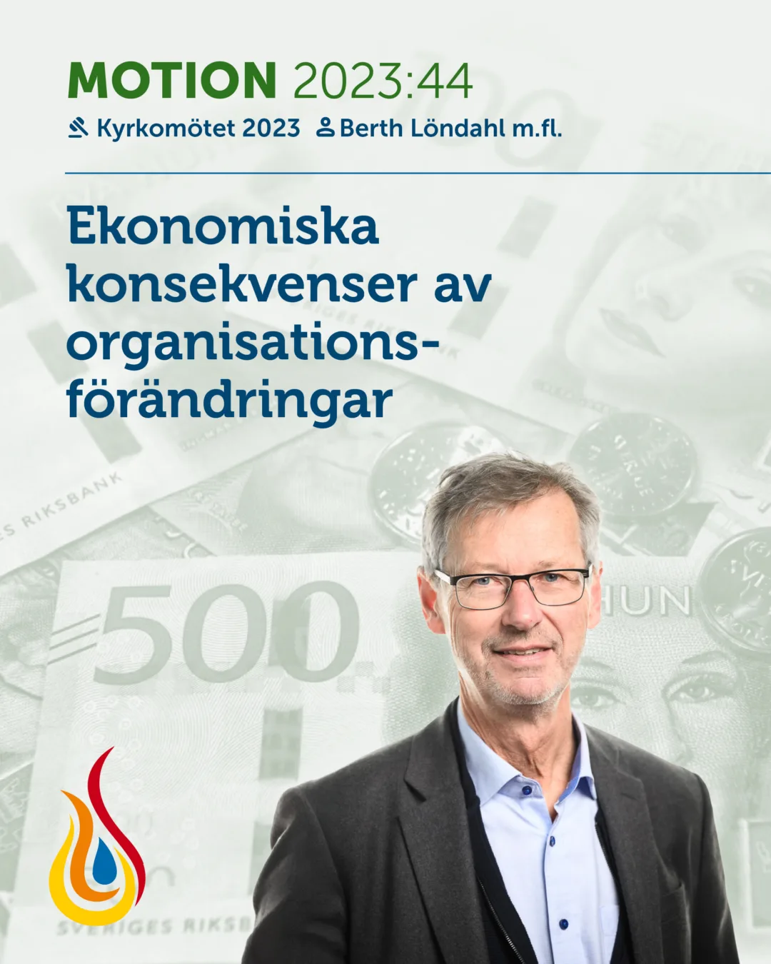 Motion 2023-44: Ekonomiska konsekvenser av organisationsförändringar